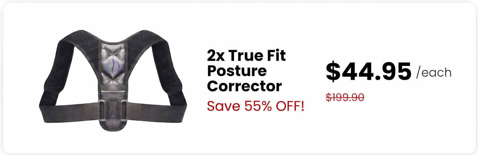 TrueFit Posture Corrector Double Package 55% Discount