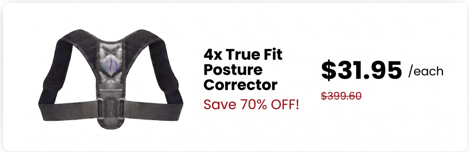 TrueFit Posture Corrector Four Package 70% Discount
